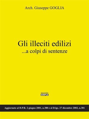 cover image of Gli illeciti edilizi...a colpi di sentenze